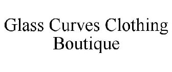 GLASS CURVES CLOTHING BOUTIQUE