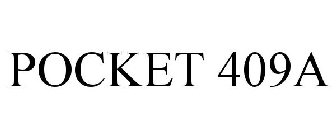 POCKET 409A