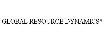 GLOBAL RESOURCE DYNAMICS*