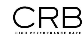 CRB HIGH PERFORMANCE CARE