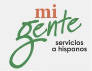 MI GENTE SERVICIOS A HISPANOS