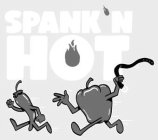 SPANK'N HOT