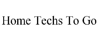 HOME TECHS TO GO