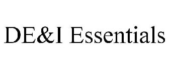 DE&I ESSENTIALS