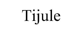 TIJULE