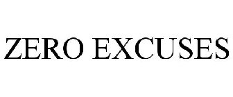 ZERO EXCUSES