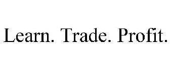 LEARN. TRADE. PROFIT.