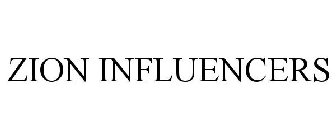 ZION INFLUENCERS