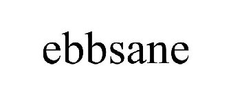 EBBSANE