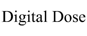 DIGITAL DOSE