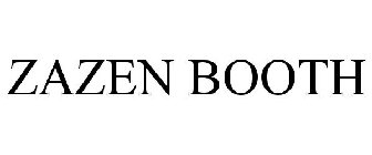 ZAZEN BOOTH