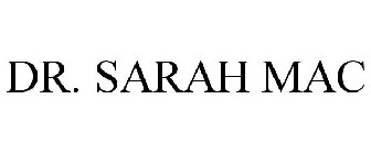 DR. SARAH MAC