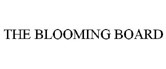 THE BLOOMING BOARD