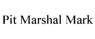 PIT MARSHAL MARK