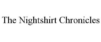 THE NIGHTSHIRT CHRONICLES