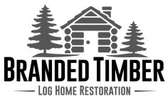 BRANDED TIMBER LOG HOME RESTORATION