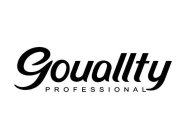 GOUALLTY PROFESSIONAL