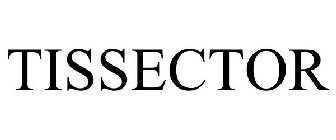 TISSECTOR