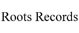 ROOTS RECORDS