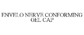 ENVELO NERVE CONFORMING GEL CAP