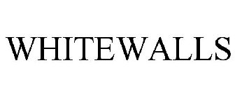 WHITEWALLS