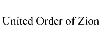 UNITED ORDER OF ZION