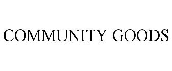COMMUNITY GOODS