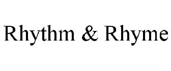 RHYTHM & RHYME