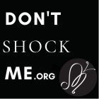 DON'T SHOCK ME.ORG M