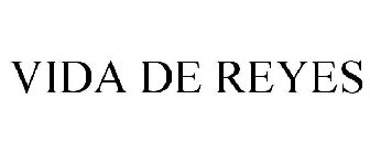 VIDA DE REYES