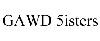 GAWD 5ISTERS