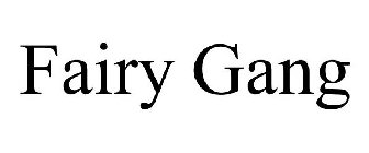 FAIRY GANG
