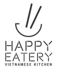 HAPPY EATERY VIETNAMESE KITCHEN