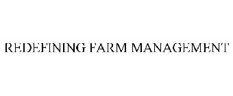 REDEFINING FARM MANAGEMENT