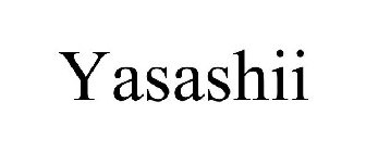 YASASHII