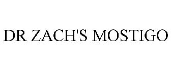 DR ZACH'S MOSTIGO