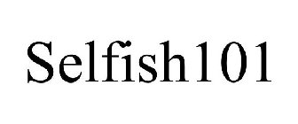 SELFISH101