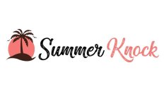 SUMMER KNOCK