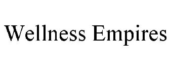 WELLNESS EMPIRES