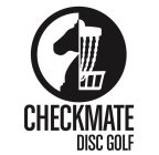 CHECKMATE DISC GOLF