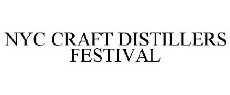 NYC CRAFT DISTILLERS FESTIVAL