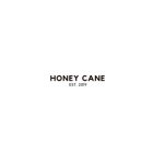 HONEY CANE EST. 2019