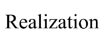 REALIZATION