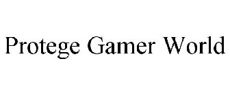PROTEGE GAMER WORLD