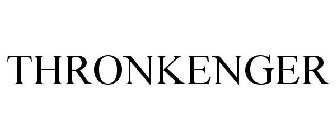 THRONKENGER