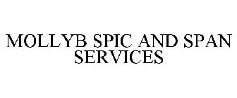 MOLLYB SPIC AND SPAN SERVICES