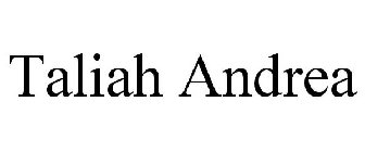TALIAH ANDREA