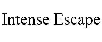 INTENSE ESCAPE