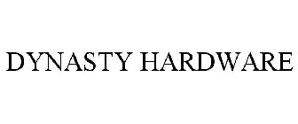 DYNASTY HARDWARE