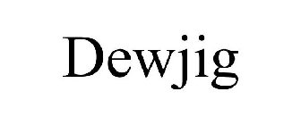 DEWJIG